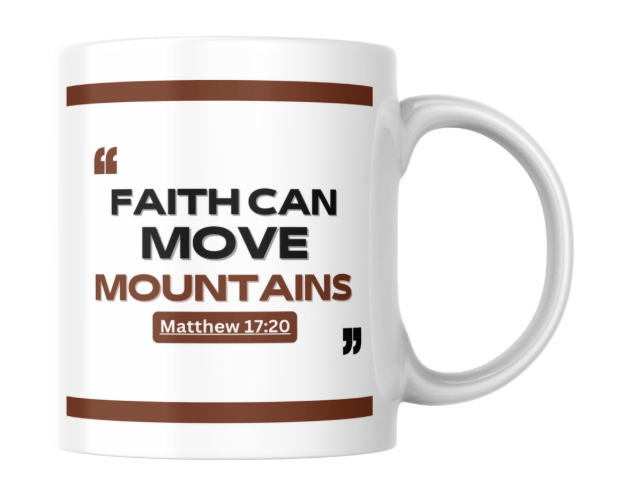 Ceramic Coffee Mug: Faith