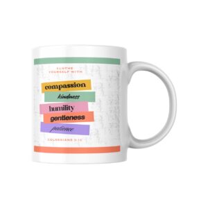Ceramic Coffee Mug: Compassion